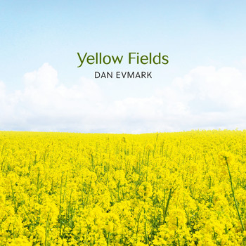 Dan Evmark - Yellow Fields