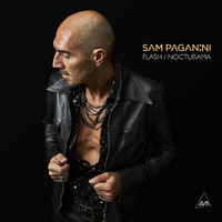 Sam Paganini - Flash / Nocturama