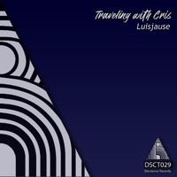Luisjause - Traveling with Cris