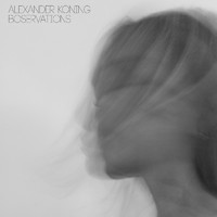 Alexander Koning - Boservations