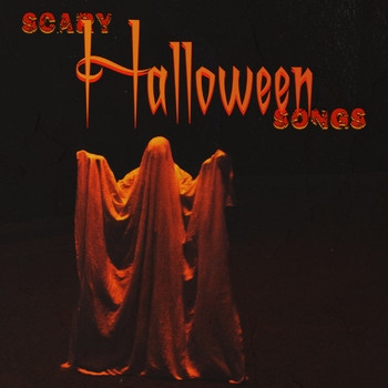Scary Sounds, Halloween Sounds, Scary Halloween Songs - Scary Halloween Songs