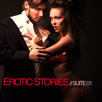 Various Artists - Erotic Stories (Suite 01)