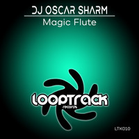 DJ Oscar Sharm - Magic Flute