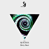 DJ K.I.K.O. - Dirty Beat EP