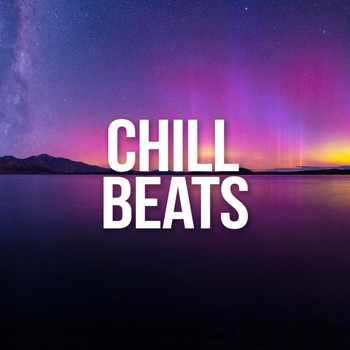 Chill Beats Music - Chill Beats