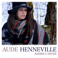 Aude Henneville - Passer l'hiver