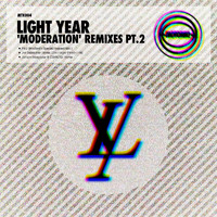 Light Year - Moderation (Remixes Pt. 2)