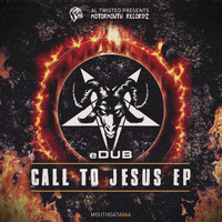 eDUB - Call To Jesus EP