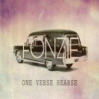FONZIE - One Verse Hearse (Explicit)