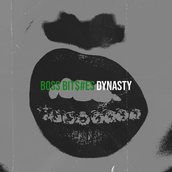 Dynasty - Boss Bitches (Explicit)