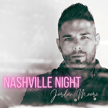 Jordan Moore - Nashville Night
