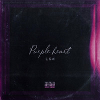 LKM - Purple Heart (Explicit)