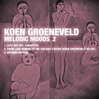 Koen Groeneveld - Melodic Moods 2