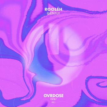 Rooléh - Gently