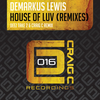 Demarkus Lewis - House Of Luv (Remixes)