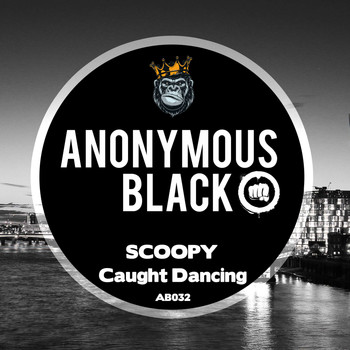 Scoopy - Caught Dancing