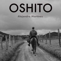 Alejandro Martinez - Oshito