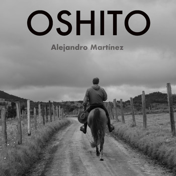 Alejandro Martinez - Oshito