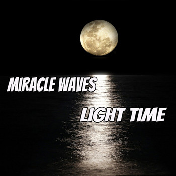 Miracle Waves - Light Time