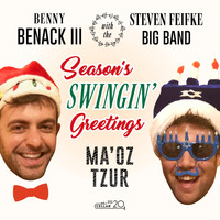 Benny Benack III & Steven Feifke - Ma'oz Tzur