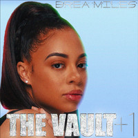 Brea Miles - The Vault + 1