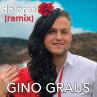 Gino Graus - Dolores (Remix)