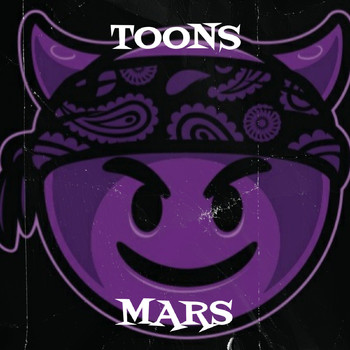 Mars - Toons (Explicit)