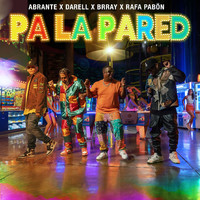 Darell - Pa La Pared (feat. Rafa Pabön)