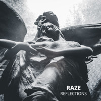 Raze - Reflections