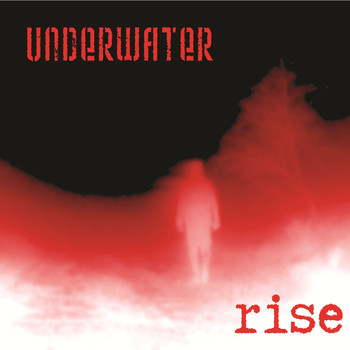 Underwater - Rise