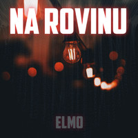 Elmo - Na Rovinu (Explicit)