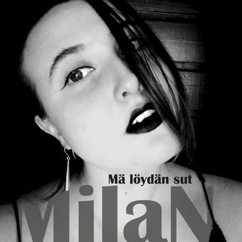 Milan - Mä löydän sut