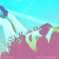 Yota - Runaway