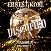 Ernest Kohl - Discofied (MegaMix), Vol.2