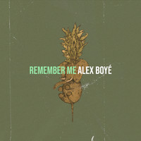 Alex Boyé - Remember Me
