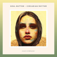 Soul Button - Circadian Rhythm