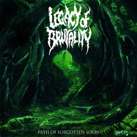 Legacy of Brutality - Path of Forgotten Souls
