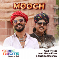 Amit Trivedi - Mooch (From Sonic Roots - Songs of Soil)