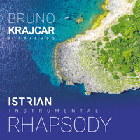 Bruno Krajcar - Istrian Instrumental Rhapsody