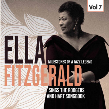 Ella Fitzgerald - Milestones of a Jazz Legend Ella Fitzgerald sings the Song Book, Vol. 7