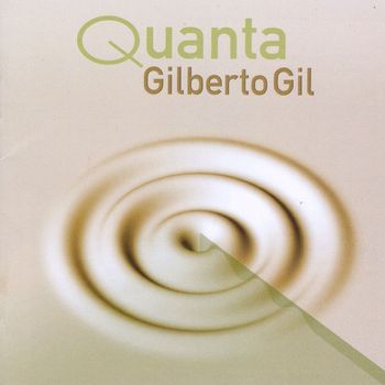 Gilberto Gil - Quanta