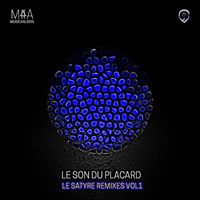 Le Son Du Placard - Le Satyre Remixes