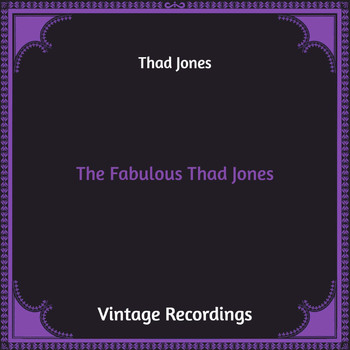 Thad Jones - The Fabulous Thad Jones (Hq Remastered)