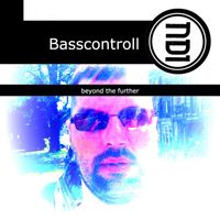 Basscontroll - Beyond The Further