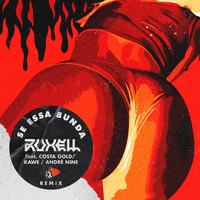Ruxell - Se Essa Bunda (Remix)