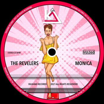 The Revelers - Monica