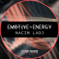 Nacim Ladj - Emotive Energy