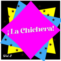 Grupo Somos de Huánuco - ¡La Chichera! Vol.2