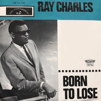 Ray Charles - Born to Lose