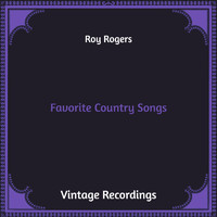 Roy Rogers - Favorite Country Songs (Hq Remastered)